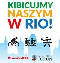 Kibicujemy torunianom w Rio!